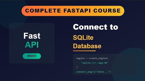 FastAPI # 0005 # Connect to SQLite Database