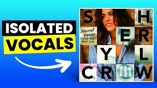 All I Wanna Do  Sheryl Crow  Only Vocals isolated Acapella