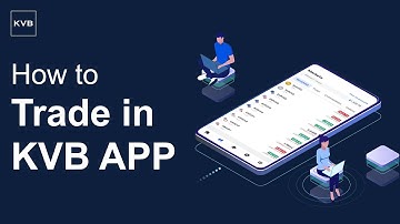 How to trade in KVB App?