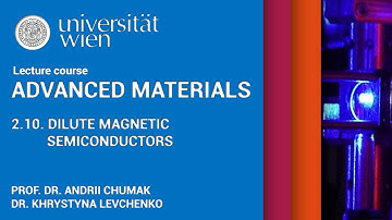 Advanced Materials - Lecture 2.10. Dilute Magnetic Semiconductors (DMSs)