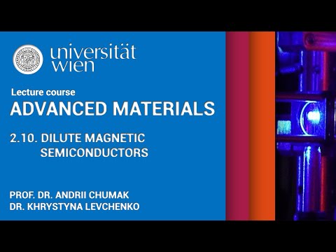 Advanced Materials - Lecture 2.10. Dilute Magnetic Semiconductors (DMSs)