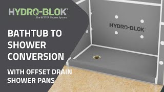 HYDRO BLOK Bathtub to Shower Conversion with Offset Drain Shower Pans