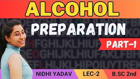 Preparation methods of alcohol (part -1)