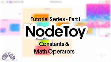NodeToy Tutorial | Constants & Math Operators - Part 1