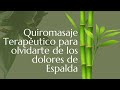 QUIROMASAJE TERAPÉUTICO PARA SUPERAR LOS DOLORES MUSCULARES DE ESPALDA