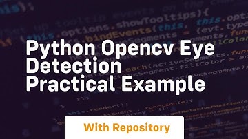 Python opencv eye detection practical example