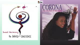 Sweet Harmony x The Rhythm of the Night (mashup) - The Beloved, Corona