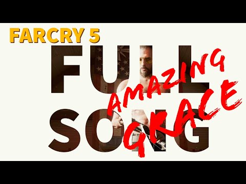 Far Cry 5 Amazing Grace Full Song 