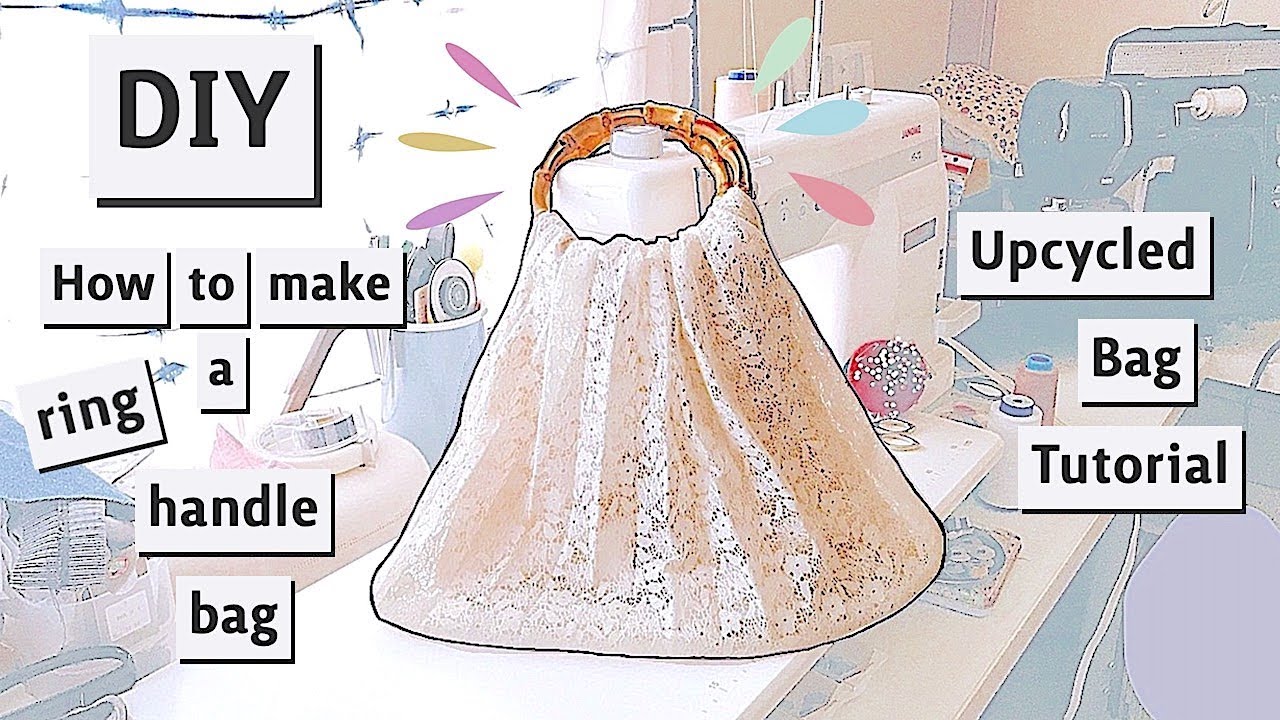Refashion DIY Cute Ring Handle Bag How to Make Granny Tote Coudre
