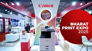 Canon India at Bharat Print Expo 2025 Highlights