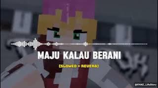 Bakwan: Fight Back OST - Maju Kalau Berani (Slowed   Reverb) - Bakwan: Fight Back