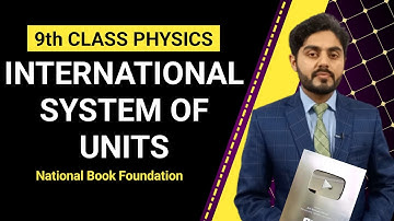 International system of unit class 9 | SI unit | System international unit | NBF | 9th class physics
