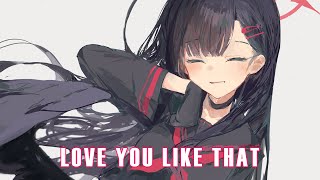 Nightcore - Love You Like That @DeadMusicFC