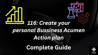 From Ideas to Impact 116: Crafting Your Business Acumen Strategy