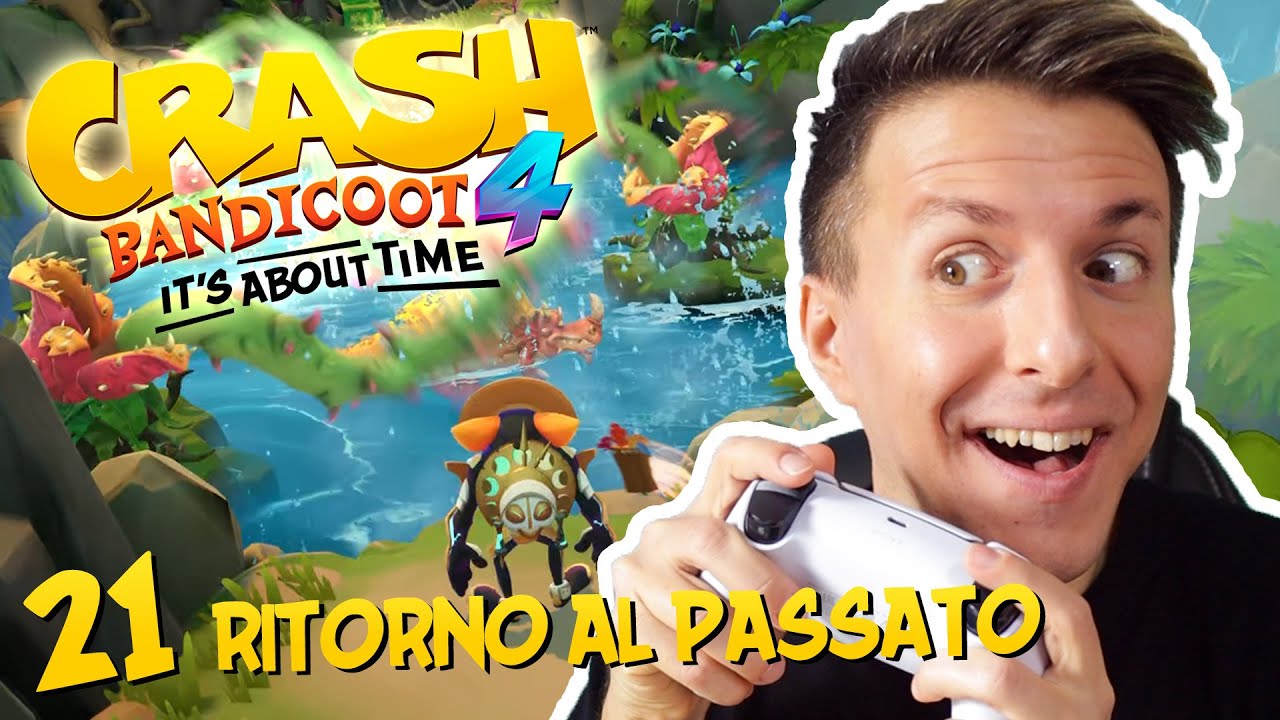 RITORNA LA PREISTORIA - CRASH BANDICOOT 4 - #21 Ritorno al Passato