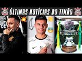 ⚠️ ATENÇÃO: FAUSTO VERA MANDA RECADO P/ TORCIDA!! NOVIDADES DO CORINTHIANS P/ FDS! COPA DO BRASIL E+