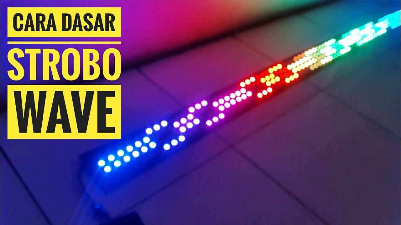 Cara membuat strobo wave / strobo zig zag LED WS2811 YouTube