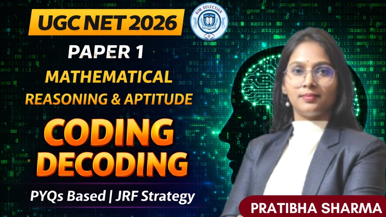 UGC NET 2026 Paper 1 | Coding Decoding | Mathematical Reasoning & Aptitude | PYQs | JRF Strategy