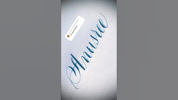 Copperplate calligraphy, tutorial: how I write your name #anusree
