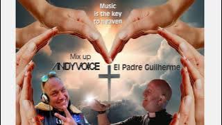 Padre Guilherme mix up by Andy Voice