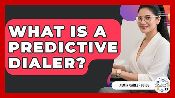 What Is A Predictive Dialer? - Admin Career Guide