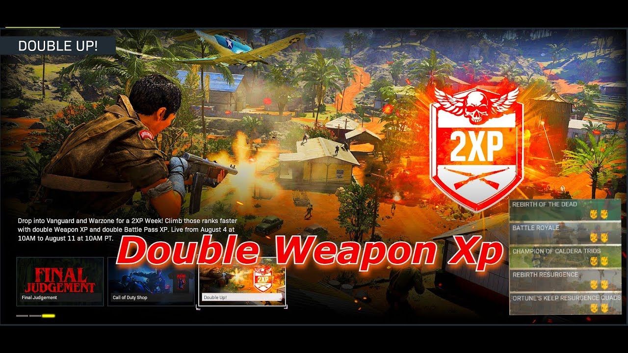 Double Weapon Xp Event in warzone Upgrade your weapons Aug 4 To Aug