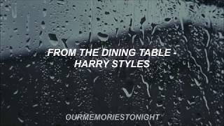 harry styles - from the dining table \/\/ lyrics