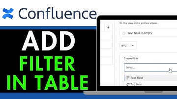 How to Add Filter in Confluence Table 2025 (Beginner
