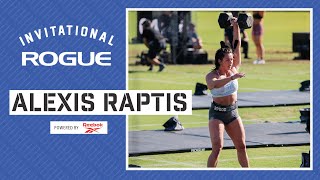 “I just think about other workouts that were way worse.” - Alexis Raptis