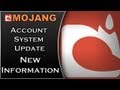 Mojang: Account System Update! - New Information/Discussion
