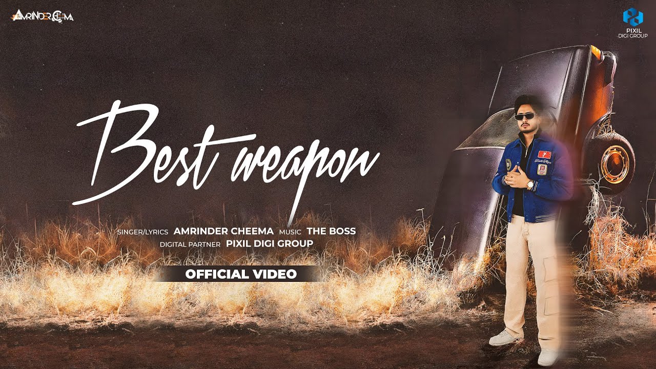 Watch Best Weapon (Official Video) | Amrinder Cheema | The Boss | Bad Money EP on YouTube Watch Best Weapon (Official Video) | Amrinder Cheema | The Boss | Bad Money EP on YouTube