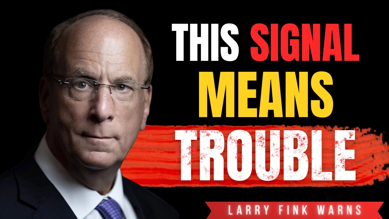 Larry Fink: The Signal That Usually Comes Before a Crash