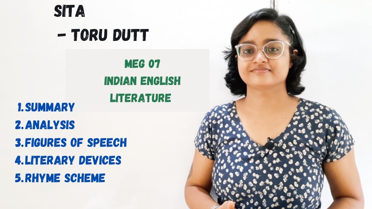 Sita by Toru Dutt | meg 07| ignou| themes | summary| line by line analysis in hindi| rhyme scheme |