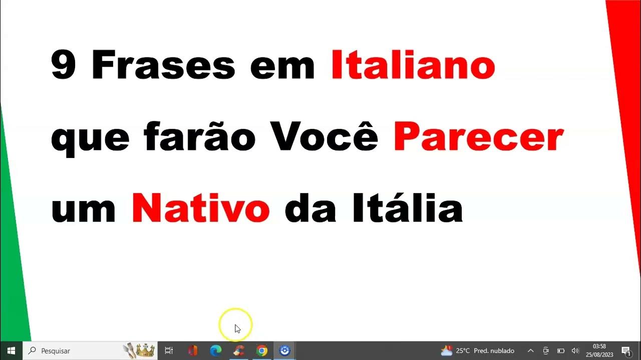 9 frases em italiano que far o voc parecer um nativo da it lia curso