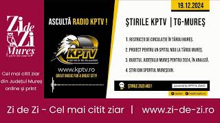 Știrile Radio KPTV - Târgu Mureș | 19.12.2024