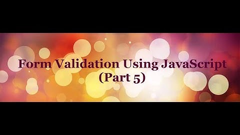Form Validation Using JavaScript tutorial (Part-5) - Password Validation