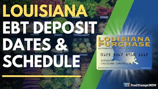 Louisiana EBT Deposit Dates & Payment Schedule