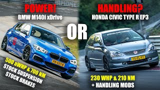 Nürburgring: Power or Handling? 500awhp BMW M140i vs. 230whp Honda Civic Type R