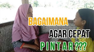CARA CEPAT INGIN PINTAR | CERITA PENDEK SUNDA