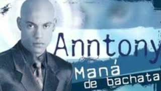 Video thumbnail of "anthony mana rayando el sol bachata buena"