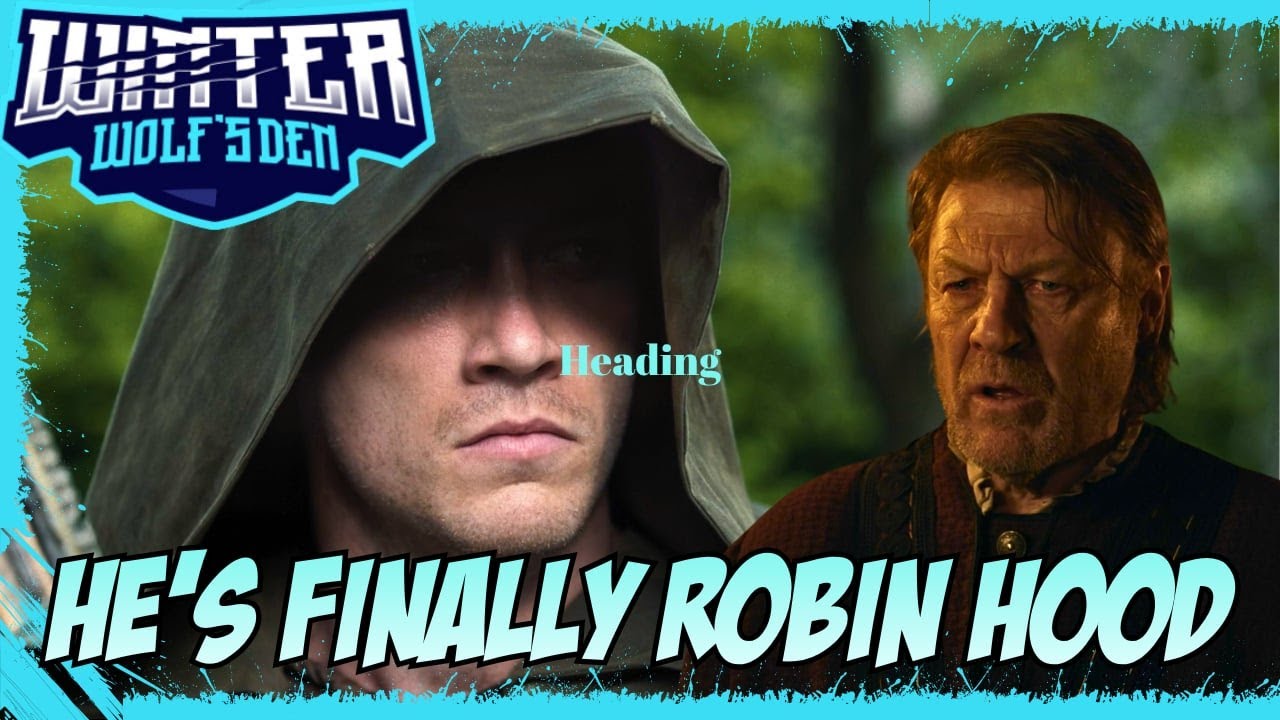 Robin Hood Episode 4 Review, This Show Just Got GOOD