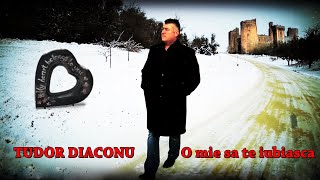 Tudor Diaconu (O Mie Sa Te Iubeasca)