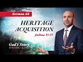 68. “God’s Story: Heritage Acquisition” (Joshua 13–15)