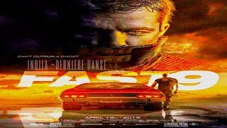 Fast & Furious 9 \