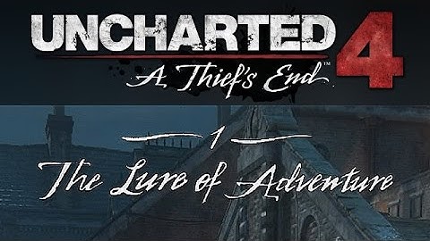 Uncharted 4 A Thief