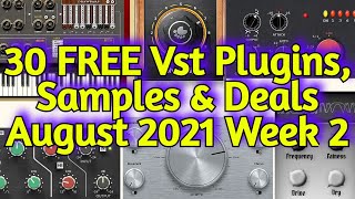 30 Best New FREE VST PLUGINS, Vst Instruments, SAMPLE PACKS & Huge Deals - AUGUST 2021 Week 2