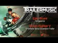 Street Fighter V - Cinematic Story Expansion Trailer Music (Epic Score - Vengeance)