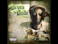 Devin The Dude-Don't Wanna Be Alone