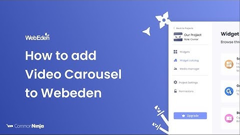 How to add a Video Carousel to WebEden