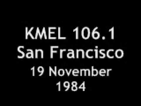 Παρακολούθηση KMEL 106.1 San Francisco, 19 November 1984 στο YouTube Παρακολούθηση KMEL 106.1 San Francisco, 19 November 1984 στο YouTube